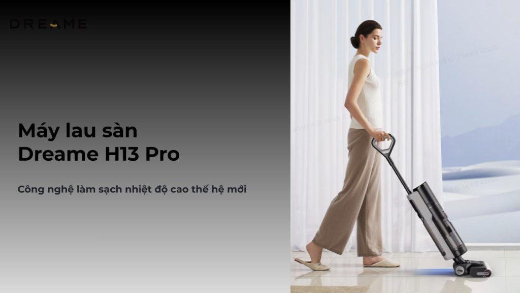 máy hút bụi lau sàn khô & ướt cầm tay không dây thông minh Dreame H13 Pro chính hãng
