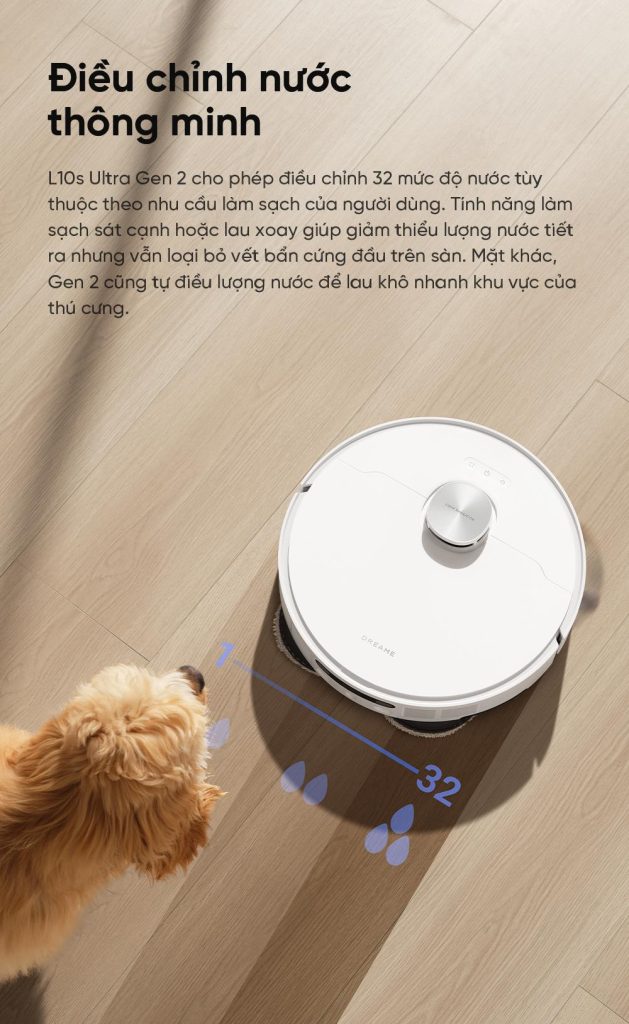 Dreame L10s Ultra Gen 2 - điều chỉnh nước 32 mức